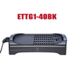 10TGD Vỉ nướng Electrolux ETTG1-40BK