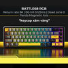 BÀN PHÍM CƠ GAMING HE BATTLE68 | Rapid Trigger | 1000hz | 8000hz