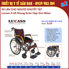 Lucass X-65 - Xe Lăn Cho Người Khuyết Tật - Khung Hợp Kim Nhôm Cao Cấp