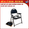 Ghế Bô Vệ Sinh Cho Người Cao Tuổi - Ghế Bô Nặng Kí Tải Trọng Cao