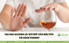 Tại sao Alcoho là 'Kẻ Thù' của Mái Tóc và Cách Tránh?