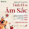Ngày hội trung thu 2025 - Tinh hoa âm sắc