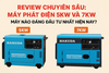 Review Chuyên Sâu: Máy Phát Điện 5KW và 7KW, Máy Nào Đáng Đầu Tư Nhất Hiện Nay?