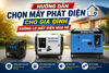 Hướng Dẫn Chọn Máy Phát Điện Cho Gia Đình Không Lo Mất Điện Mùa Hè