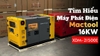 Máy Phát Điện Chạy Dầu Mactool XDM-21500E 16KW Chất Lượng Cao