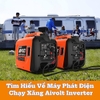Tìm Hiểu Về Máy Phát Điện Chạy Xăng Aivolt Inverter
