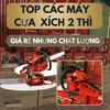 Top Các Mẫu Máy Cưa Xích Giá Rẻ Nhưng Có Chất Lượng Vô Cùng Tốt