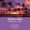 Tinh Dầu Làm Nến, Tán Hương, Nước Hoa, Mỹ Phẩm - Mocktail Hawaii