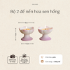 Bộ 2 đế nến hoa sen hồng