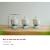 Bộ 3 ly nước hoa sen xanh