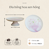 Đĩa bồng hoa sen hồng