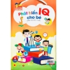BỘ SÁCH PHÁT TRIỂN IQ CHO BÉ 4 ĐẾN 5 TUỔI
