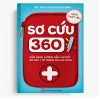 Sách Sơ Cứu 360 Cẩm Nang Sức Khỏe Gia Đình 3