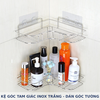 KỆ GÓC TAM GIÁC INOX TRẮNG - DÁN GÓC TƯỜNG PHÒNG TẮM, NHÀ BẾP
