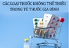 Các Loại Thuốc Không Thể Thiếu Trong Gia Đình