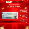 Bàn Phím Cơ Pre-build AULA S75 Pro – 3 Chế Độ Kết Nối | Màn Hình TFT | Gasket Mount | RGB Hotswap