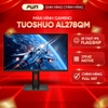 Màn Hình Gaming TUOSHUO AL278QM (2027) 27 Inch 2K 275Hz Fast IPS, 1ms, HDR, G-SYNC/FreeSync – Bảo Hành 2 Năm, Full VAT