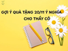 GỢI Ý QUÀ TẶNG 20/11 Ý NGHĨA CHO THẦY CÔ PHÙ HỢP NGÂN SÁCH