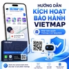 Hướng Dẫn Kích Hoạt Bảo Hành Điện Tử Sản Phẩm Vietmap Để Nhận Bản Quyền Vietmap Live Tặng Kèm