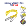 DÂY CÁP VẢI CẨU HÀNG TẢI TRỌNG 3 TẤN