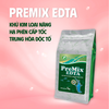 PREMIX EDTA - Chuyên khử độc kim loại nặng, hạ phèn cực nhanh