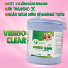VIBRIO CLEAR - Diệt khuẩn, nấm nhanh, an toàn cho ốc