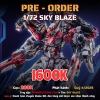 [HÀNG ĐẶT TRƯỚC] MÔ HÌNH LẮP RÁP 1/72 SKY BLAZE (ĐỢT 1 CÓ BONUS)