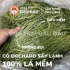 Cỏ Orchard Sấy Lạnh Full Lá Mềm - Đậu Đậu Fresh Select