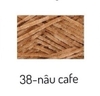 38-nâu cafe