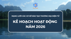 KẾ HOẠCH HOẠT ĐỘNG NĂM 2026