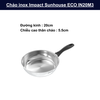 Chảo inox Impact Sunhouse ECO 16cm, 20cm, 24cm, 26cm, 28cm