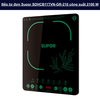 Bếp từ đơn Supor SDHCB11TVN-GR-210 công suất 2100 W, bảng điều khiển cảm ứng, thân kính pha lê đen sang trọng, tiết kiệm năng lượng