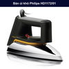 Bàn ủi khô Philips HD1172/01 – Công suất 1000 W, đế nhôm trượt, dây dài 1.9 m
