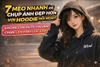 7 mẹo nhanh để chụp ảnh đẹp hơn với hoodie mỗi ngày – Không còn outfit nhàm chán, lên hình cực chất
