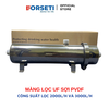 Máy lọc nước UF Sử dụng lõi lọc PVDF công suất lọc 2000L/H và 3000L/H lọc nước đầu nguồn, lọc nước sinh hoạt