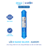 Lõi số 8 Karofi - Lõi nano silver plus giúp diệt khuẩn cho nước