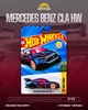 ĐỒ CHƠI XE MÔ HÌNH HOT WHEELS MERCEDES-BENZ CLA HW