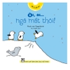 Bé À, Bé Ơi - Ôi, Ôi… Ngã Mất Thôi!