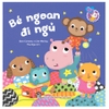 Bé Ngoan Đi Ngủ