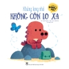 Chẳng Có Gì Đáng Sợ! - Khủng Long Không Còn Lo Xa
