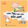 Có Em Thật Tuyệt! - Cùng Tìm Tam Giác Biến Hình