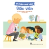 Em Thích Nghề Nào? - Giáo Viên