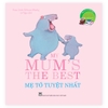 The Sweet Books - Bộ Sách Ngọt Ngào: My Mom’S The Best - Mẹ Tớ Tuyệt Nhất (Song Ngữ)