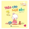 Lật Lật, Mở Mở, Bé Học An Toàn - Trèo Cao Ngã Đấy!