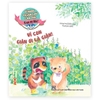 Kĩ Năng Tự Làm Chủ Cảm Xúc - Vì Sao Con Khóc? - Vì Con Giận Ơi Là Giận!