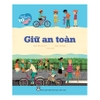 Tớ Khỏe Mạnh, Tớ Hạnh Phúc - Giữ An Toàn