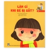 Bác Sĩ Kính Coong 4 - Làm Gì Khi Bé Bị Sốt?