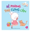 Lật Lật, Mở Mở, Bé Học An Toàn - Đề Phòng Thú Cưng Cắn