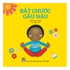 Kids Yoga - Bé Khéo Vận Động: Bắt Chước Gấu Nâu