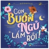 Kết Nối Cha Mẹ Và Con Yêu - Con Buồn Ngủ Lắm Rồi!